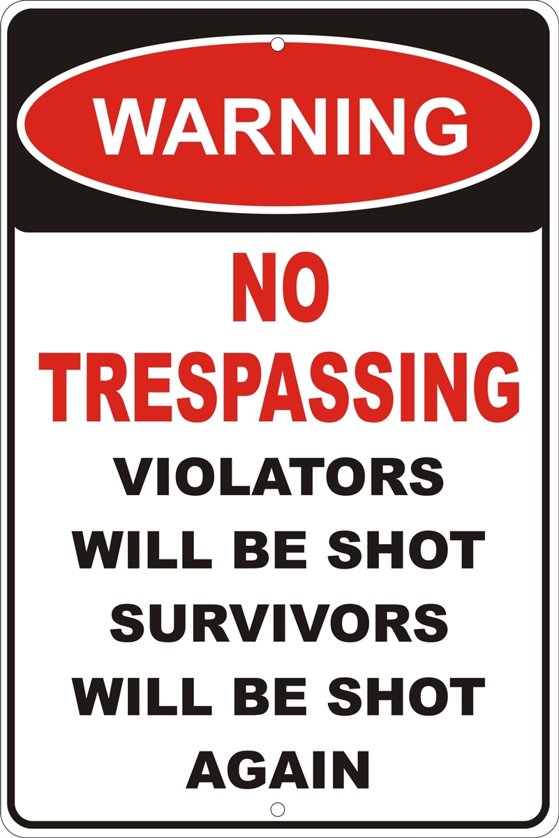 No Trespassing Custom Signs Personalized Signs Decorative Signs Aluminum Signs Airbrush 4802