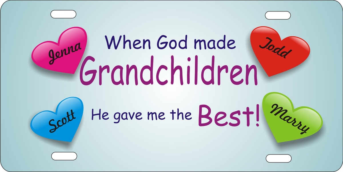 personalized novelty license plate When God Made Grandchildren He Gave ...